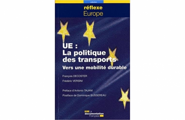 Fr&eacute;d&eacute;ric VERSINI : "UE: la politique des transports. Vers une mobilit&eacute; durable"