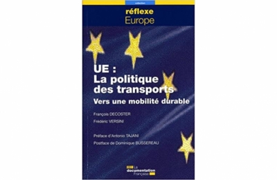 Frédéric VERSINI : &quot;UE: la politique des transports. Vers une mobilité durable&quot;